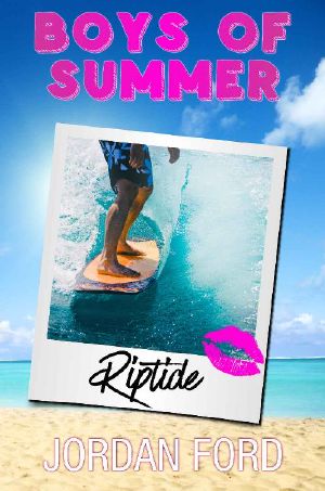 [Boys of Summer 01] • Riptide